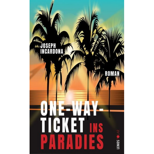 Joseph Incardona - One-Way-Ticket ins Paradies