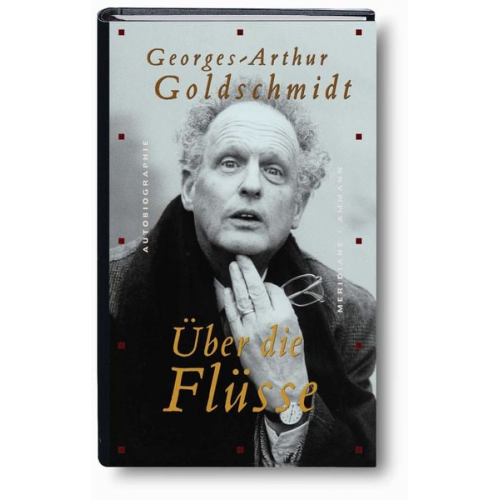 Georges-Arthur Goldschmidt - Über die Flüsse