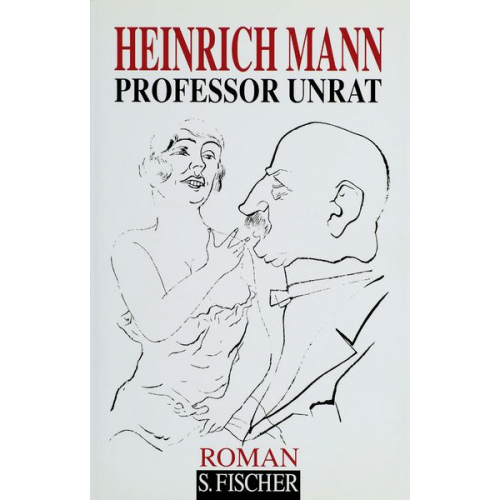 Heinrich Mann - Professor Unrat