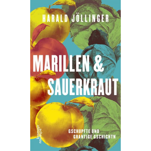 Harald Jöllinger - Marillen & Sauerkraut