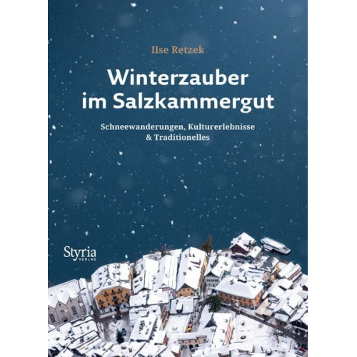 Ilse Retzek - Winterzauber im Salzkammergut