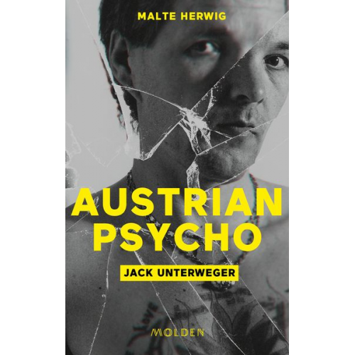 Malte Herwig - Austrian Psycho Jack Unterweger