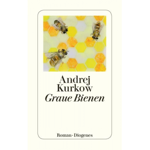 Andrej Kurkow - Graue Bienen