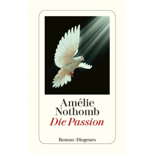 Amélie Nothomb - Die Passion