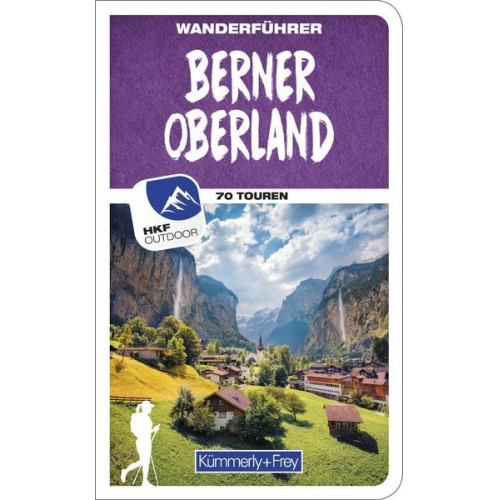 Wolfgang Heitzmann - Kümmerly+Frey Wanderführer Berner Oberland