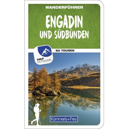 Wolfgang Heitzmann - Kümmerly+Frey Wanderführer Engadin und Südbünden