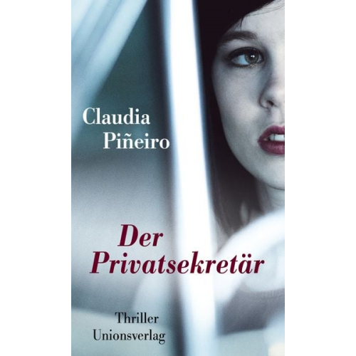 Claudia Piñeiro - Der Privatsekretär