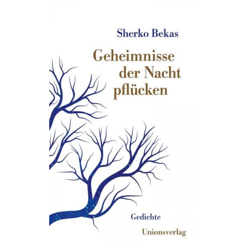 Sherko Bekas - Geheimnisse der Nacht pflücken