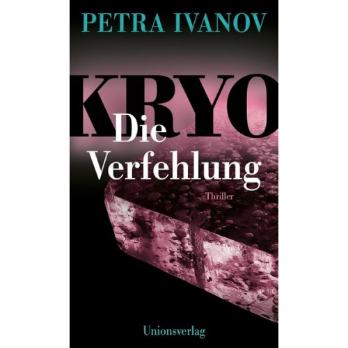 Petra Ivanov - KRYO – Die Verfehlung