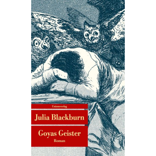 Julia Blackburn - Goyas Geister