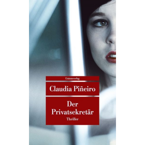 Claudia Piñeiro - Der Privatsekretär