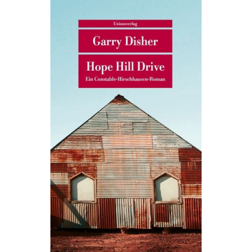 Garry Disher - Hope Hill Drive