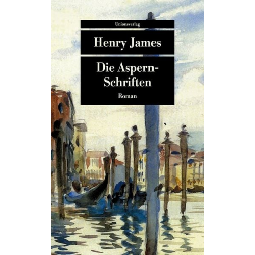 Henry James - Die Aspern-Schriften