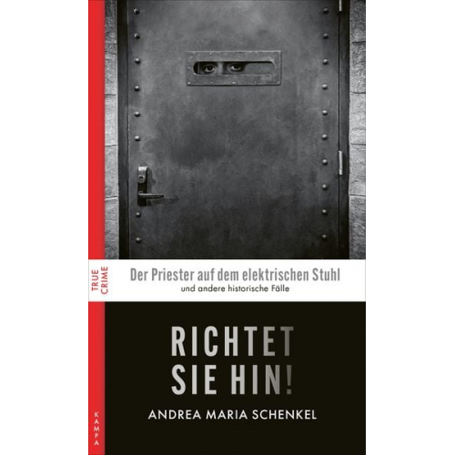 Andrea Maria Schenkel - Richtet sie hin!