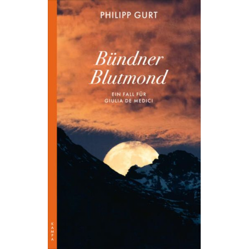 Philipp Gurt - Bündner Blutmond