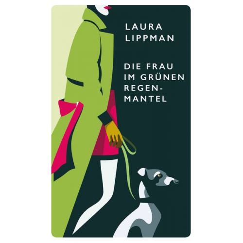 Laura Lippman - Die Frau im grünen Regenmantel