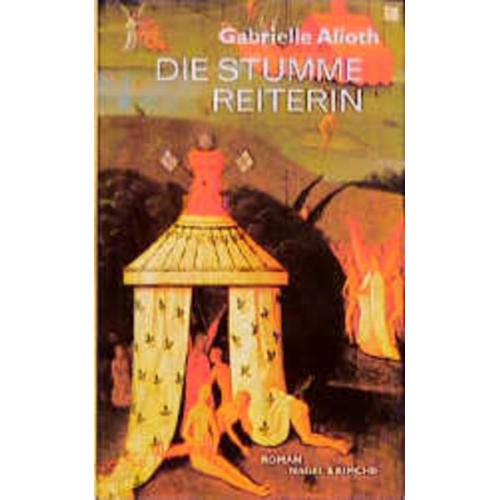 Gabrielle Alioth - Die stumme Reiterin