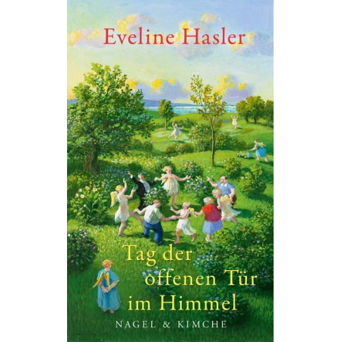 Eveline Hasler - Tag der offenen Tür im Himmel