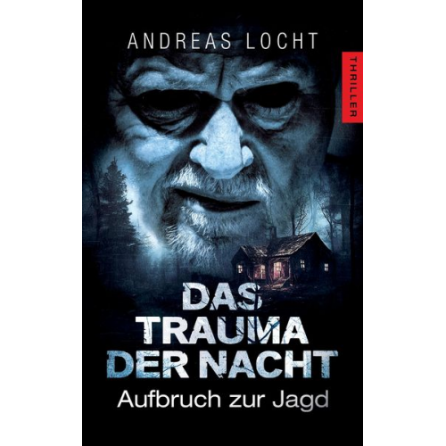 Andreas Locht - Das Trauma der Nacht
