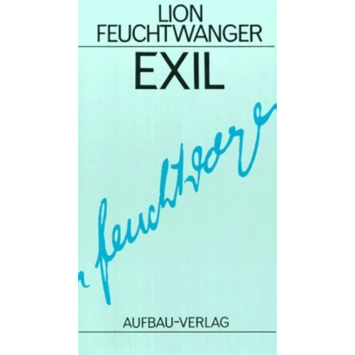 Lion Feuchtwanger - Exil