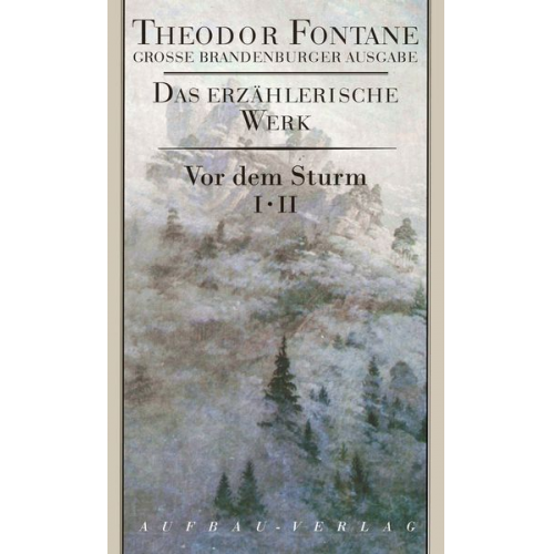 Theodor Fontane - Vor dem Sturm 2 Bd.
