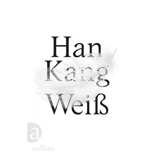 Han Kang - Weiß