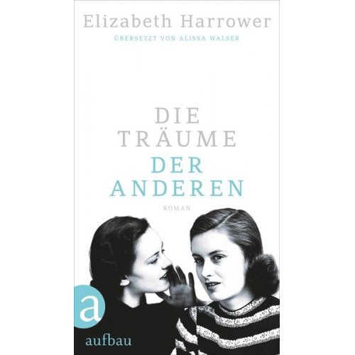 Elizabeth Harrower - Die Träume der anderen