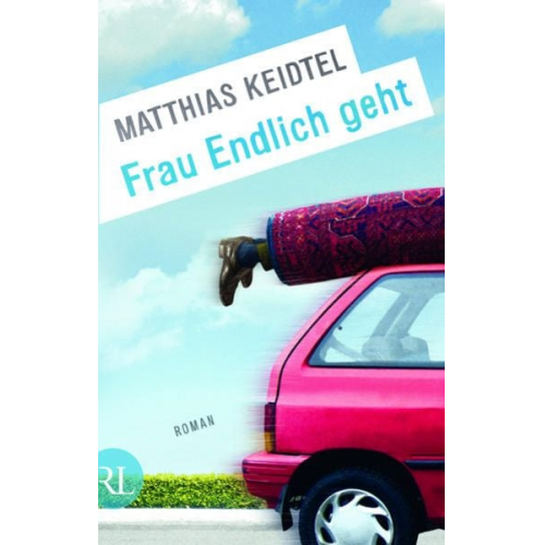 Matthias Keidtel - Frau Endlich geht