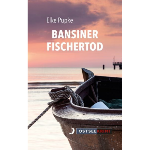 Elke Pupke - Bansiner Fischertod