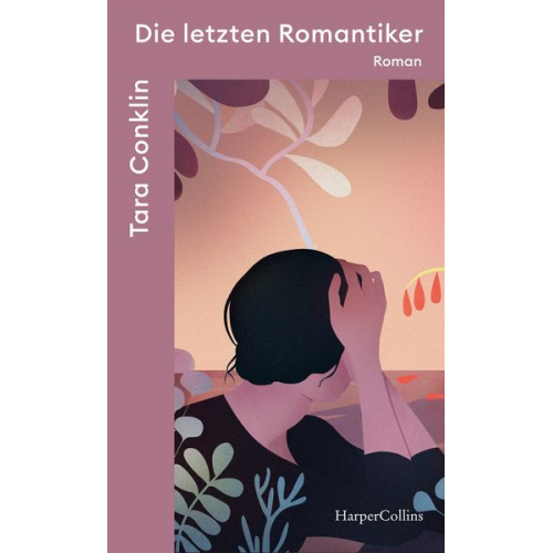 Tara Conklin - Die letzten Romantiker