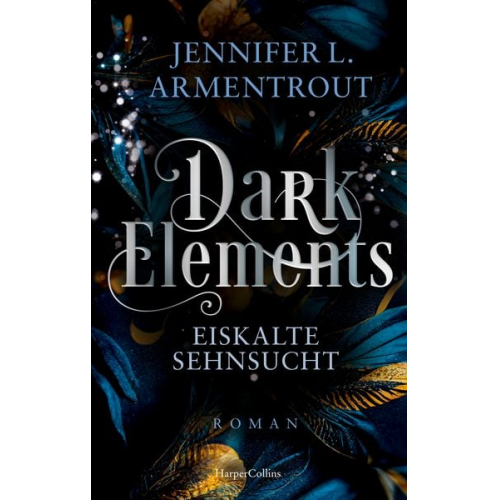 Jennifer L. Armentrout - Dark Elements 2 - Eiskalte Sehnsucht
