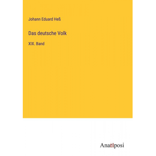 Johann Eduard Hess - Das deutsche Volk