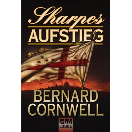 Bernard Cornwell - Sharpes Aufstieg / Sharpe Band 6