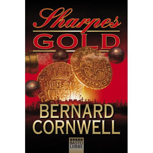 Bernard Cornwell - Sharpes Gold / Sharpe Band 9