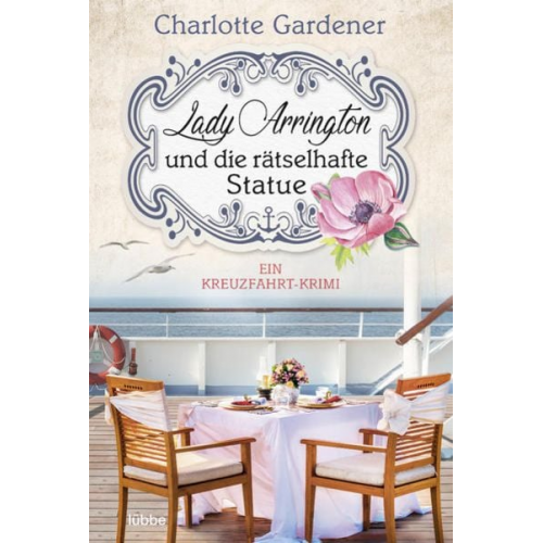 Charlotte Gardener - Lady Arrington und die rätselhafte Statue