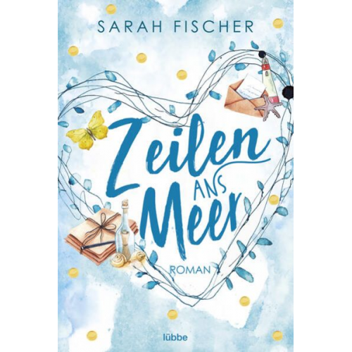 Sarah Fischer - Zeilen ans Meer