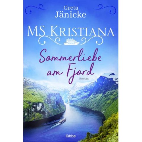 Greta Jänicke - MS Kristiana - Sommerliebe am Fjord