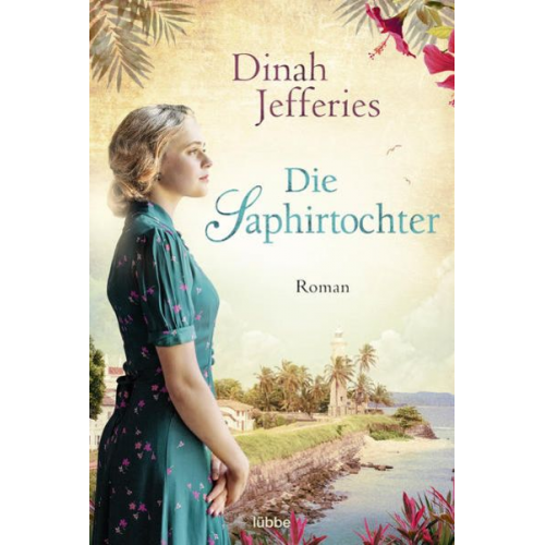 Dinah Jefferies - Die Saphirtochter