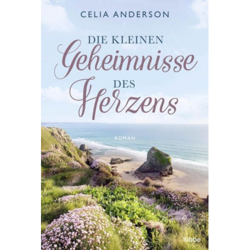 Celia Anderson - Die kleinen Geheimnisse des Herzens