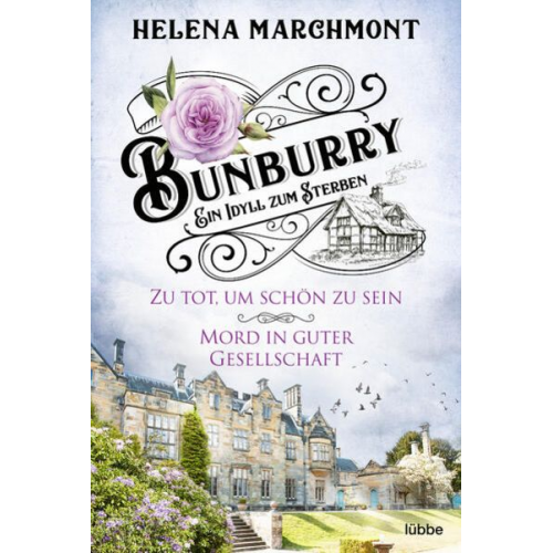 Helena Marchmont - Bunburry - Ein Idyll zum Sterben