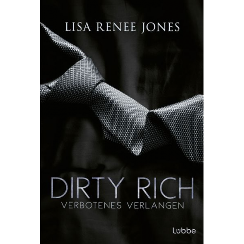 Lisa Renee Jones - Dirty Rich – Verbotenes Verlangen