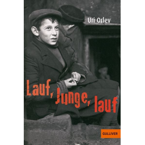 Uri Orlev - Lauf, Junge, lauf