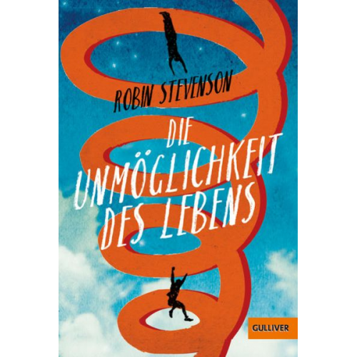 Robin Stevenson - Die Unmöglichkeit des Lebens