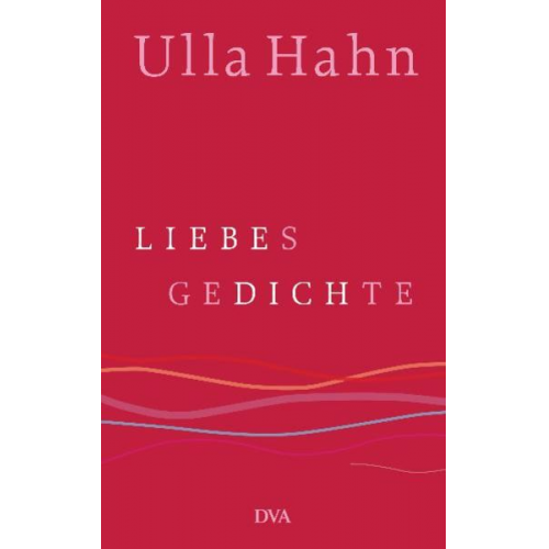 Ulla Hahn - Liebesgedichte