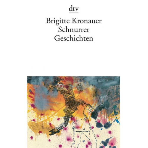 Brigitte Kronauer - Schnurrer