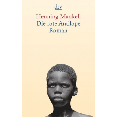 Henning Mankell - Die rote Antilope