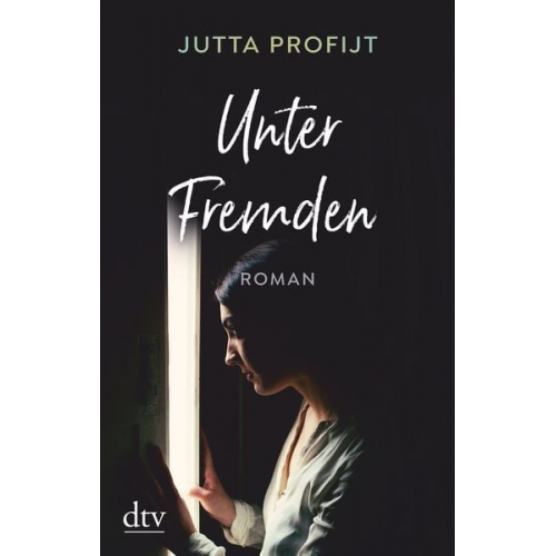 Jutta Profijt - Unter Fremden