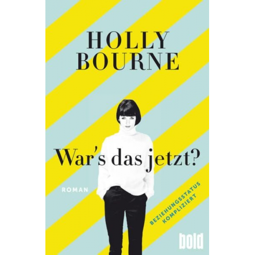 Holly Bourne - War’s das jetzt?
