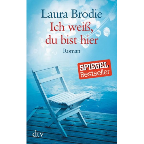 Laura Brodie - Ich weiß, du bist hier