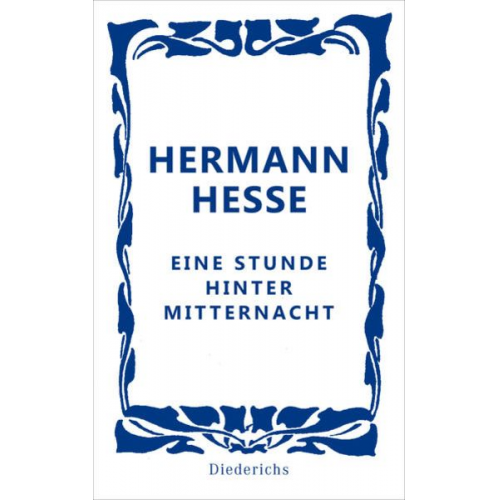 Hermann Hesse - Eine Stunde hinter Mitternacht